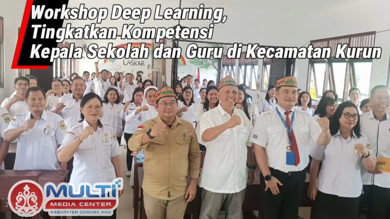 Workshop Deep Learning, Tingkatkan Kompetensi Kepala Sekolah dan Guru di Kecamatan Kurun